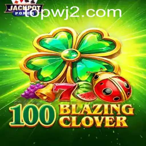 Unveiling 100BlazingClover: The Game That Redefines Strategy and Luck